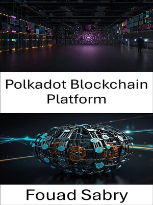 cover image of Polkadot Blockchain Platform